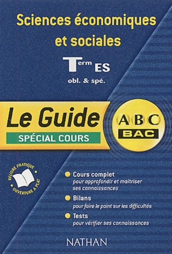 Livrenpoche : ABC Bac - Le Guide : Sciences économiques terminale ES - Collectif - Livre