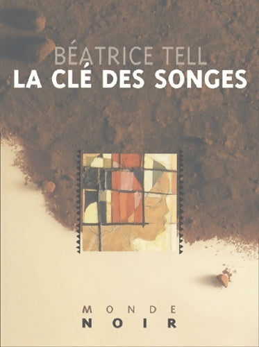 Livrenpoche : La clé des songes - Béatrice Tell - Livre