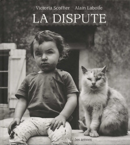 Livrenpoche : La Dispute - Alain Laboile - Livre