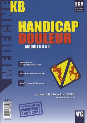 Livrenpoche : Handicap Douleur : Modules 4& 6 - Laurent Le - Livre