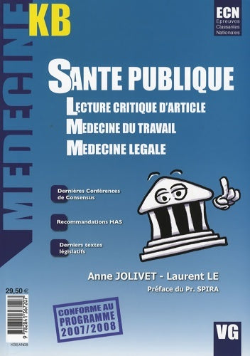 Livrenpoche : Santé publique : Lecture critique d'article ; Médecine du travail ; Médecine légale - Anne Jolivet - Livre