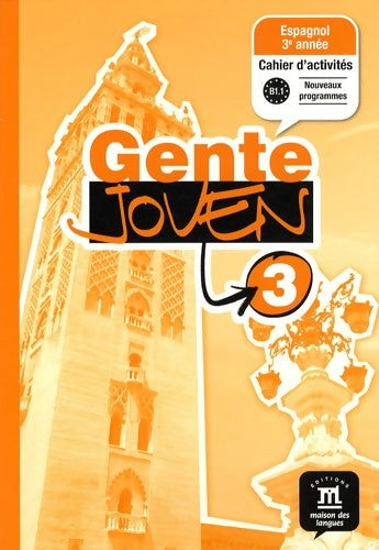 Livrenpoche : GENTE JOVEN 3 CAHIER d'activités - Collectif - Livre