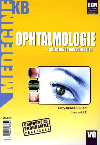 Livrenpoche : Ophtalmologie + Questions transversales - Larry Bensoussan - Livre