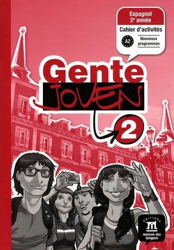 Livrenpoche : GENTE JOVEN 2 - CAHIER D'EXERCICES - Collectif - Livre