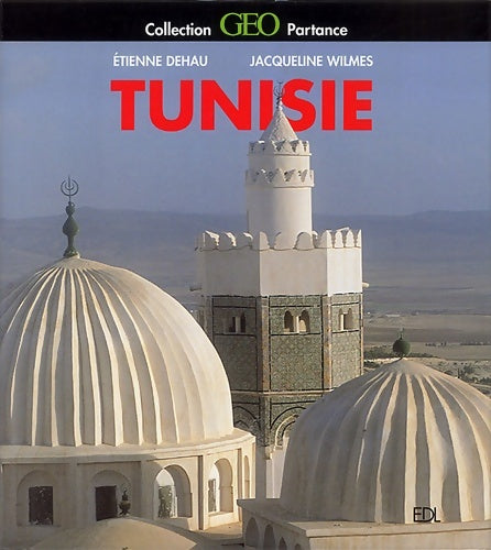 Livrenpoche : Tunisie - Etienne Dehau - Livre