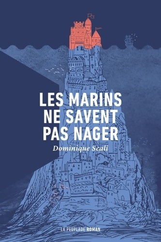 Livrenpoche : Les marins ne savent pas nager - Dominique Scali - Livre