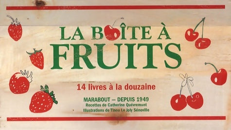 Livrenpoche : La boîte à fruits - Catherine Quévremont - Livre