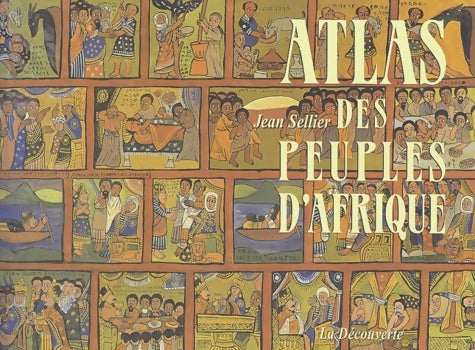 Livrenpoche : Atlas des peuples d'Afrique - Jean Sellier - Livre