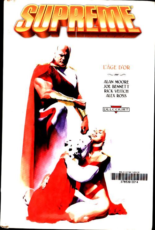 Livrenpoche : Suprême Tome I : L'âge d'or - Alan Moore - Livre
