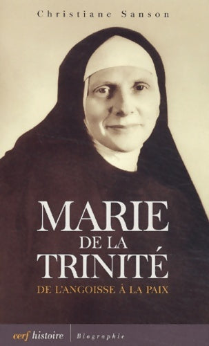 Livrenpoche : Marie de la Trinité : De l'Angoisse à la Paix - Christiane Sanson - Livre