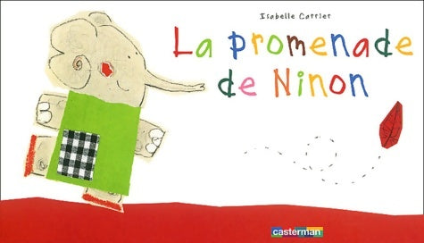 Livrenpoche : La Promenade de Ninon - Isabelle Carrier - Livre