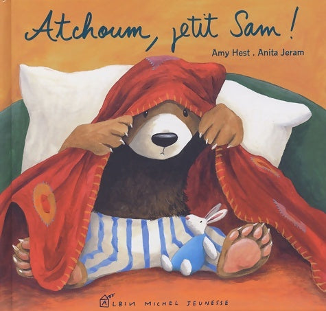 Livrenpoche : Atchoum Petit Sam ! - Ami Hest - Livre