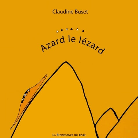 Livrenpoche : Azard le lézard - Claudine Buset - Livre