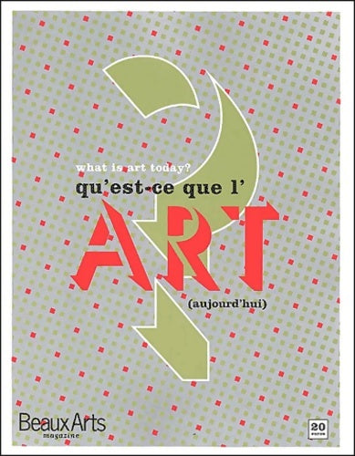 Livrenpoche : What is art today ? Qu'est-ce que l'art aujourd'hui ? - Collectif - Livre