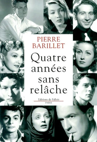 Livrenpoche : Quatre années sans relâche - Pierre Barillet - Livre