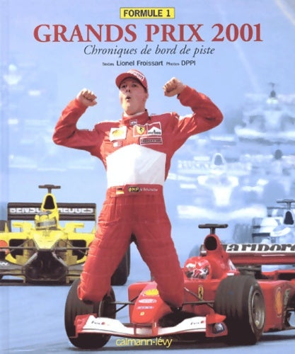 Livrenpoche : Grands prix formule 2001 - Lionel Froissart - Livre