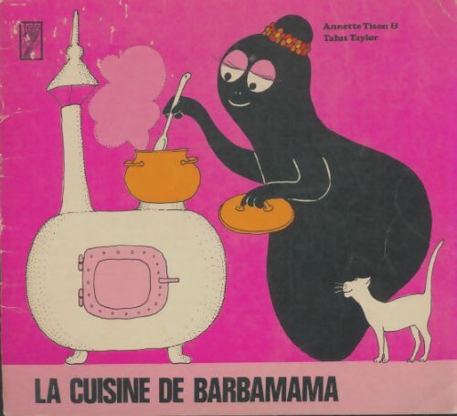Livrenpoche : La cuisine de Barbamama - Annette Tison - Livre