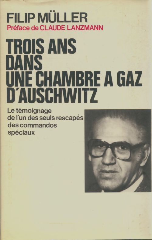Livrenpoche : Trois ans dans une chambre à gaz d'Auschwitz - Filip Muller - Livre
