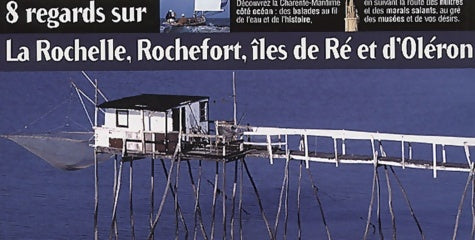 Livrenpoche : 8 Regards Sur La Rochelle Rochefort îles De Re Et D'Oleron - Collectif - Livre