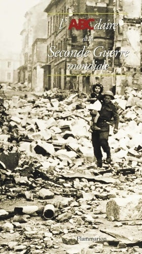 Livrenpoche : L'ABCdaire de la Seconde Guerre mondiale - Pierre Chavot - Livre