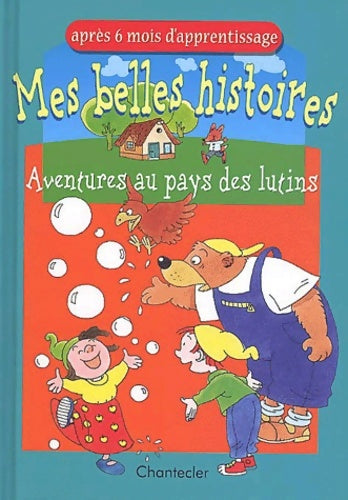 Livrenpoche : Mes Belles Histoires - Collectif - Livre