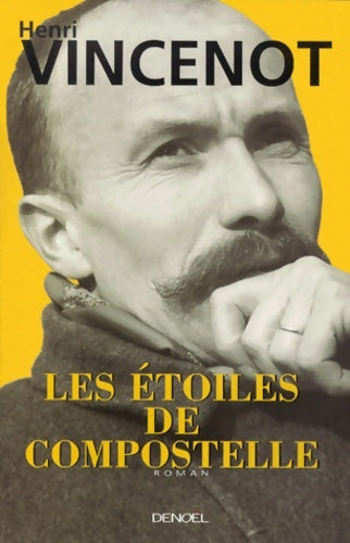 Livrenpoche : Les étoiles de Compostelle - Henri Vincenot - Livre