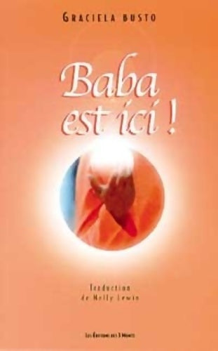 Livrenpoche : Baba est ici - Graciella Busto - Livre