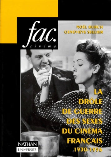 Livrenpoche : La Drôle de Guerre des sexes du cinéma français 1930-1956 - Noël Burch - Livre