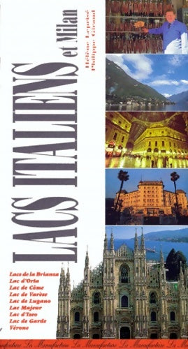 Livrenpoche : Le Guide des grands lacs italiens et de Milan - Hélène Leprisé - Livre