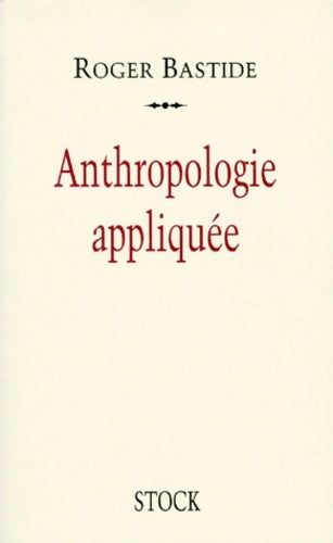 Livrenpoche : Anthropologie appliquée - Roger Bastide - Livre
