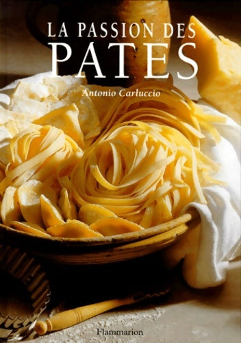 Livrenpoche : La passion des pâtes - Antonio Carluccio - Livre