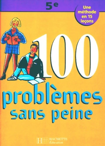 Livrenpoche : Cent problèmes sans peine 5e - Daniel Berlion - Livre