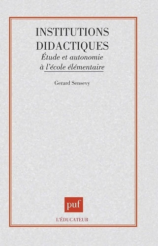 Livrenpoche : Institutions didactiques 1ère édition - Gérard Sensevy - Livre