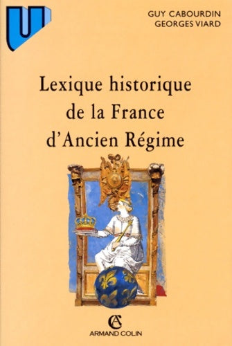 Livrenpoche : Lexique historique de la France d'Ancien régime - Guy Cabourdin - Livre