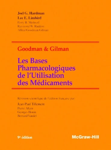 Livrenpoche : Bases Pharmacologiques de l'Utilisation des Médicaments - Alfred Goodman Gilman - Livre