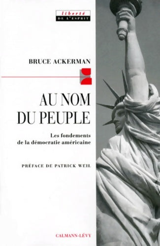 Livrenpoche : Au nom du peuple : Les fondements de la démocratie américaine - Bruce Ackerman - Livre