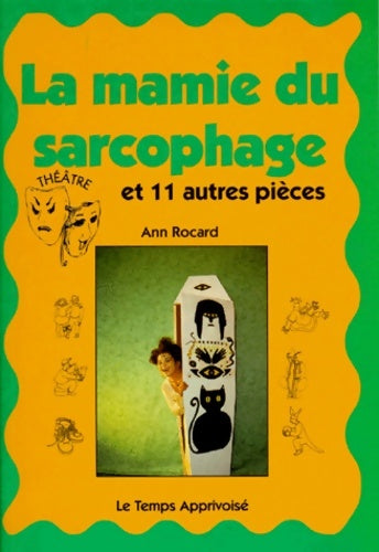 Livrenpoche : La Mamie du sarcofage - Ann Rocard - Livre