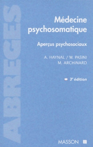 Livrenpoche : Médecine psychosomatique 3e édition - Haynal - Livre