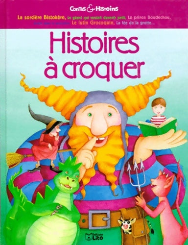 Livrenpoche : Histoires à croquer - Ann Rocard - Livre