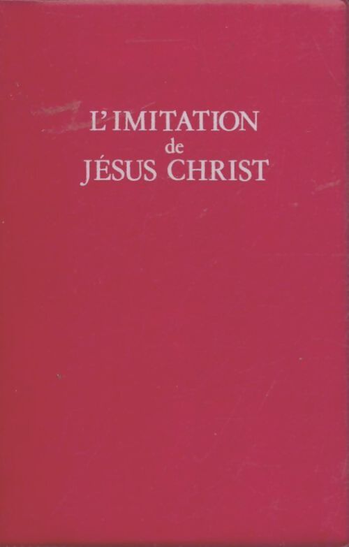 Livrenpoche : L'imitation de Jésus-Christ - Xxx - Livre