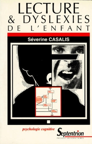 Livrenpoche : Lecture et dyslexies de l'enfant - Séverine Casalis - Livre
