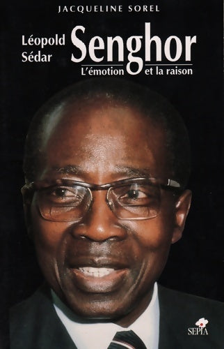 Livrenpoche : LÉOPOLD SÉDAR SENGHOR - Jacqueline Sorel - Livre