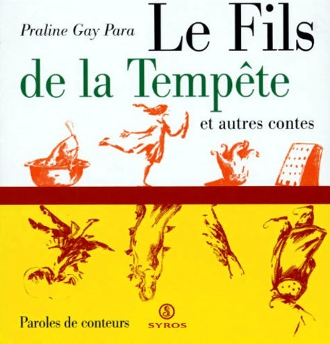 Livrenpoche : Le fils de la tempête et autres contes - Praline Gay-Para - Livre