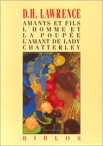 Livrenpoche : Amants et fils - L'Homme et la poupée - L'Amant de Lady Chatterley - D. H. Lawrence - Livre