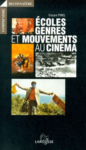 Livrenpoche : écoles genres et mouvements au cinéma - Vincent Pinel - Livre