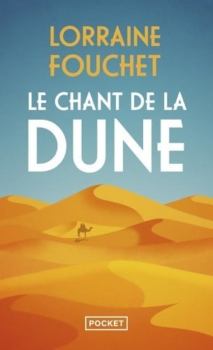 Livrenpoche : Le chant de la dune - Lorraine Fouchet - Livre