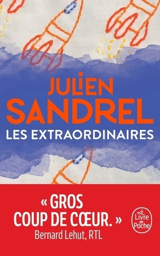 Livrenpoche : Les Extraordinaires - Julien Sandrel - Livre