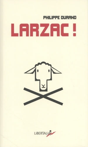 Livrenpoche : Larzac ! - Philippe Durand - Livre