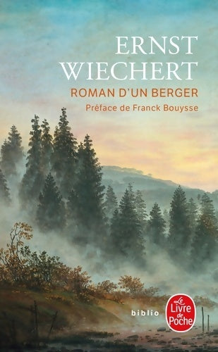 Livrenpoche : Roman d'un berger - Ernst Wiechert - Livre
