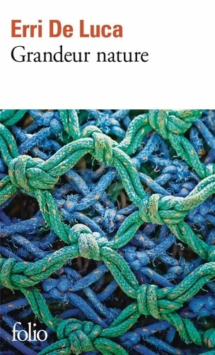 Livrenpoche : Grandeur nature - Erri De Luca - Livre